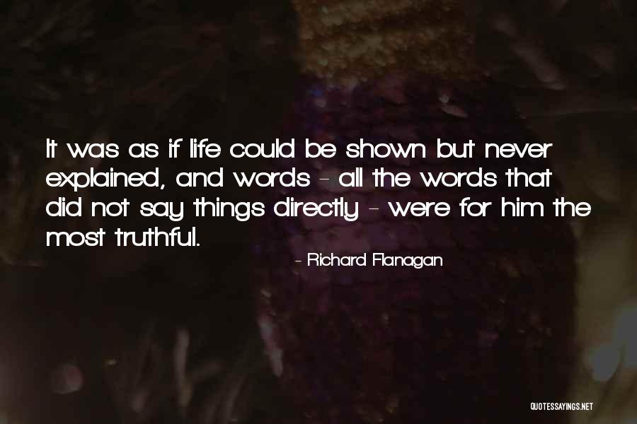 Half Steppin Quotes By Richard Flanagan Half Steppin Quotes By Richard Flanagan
