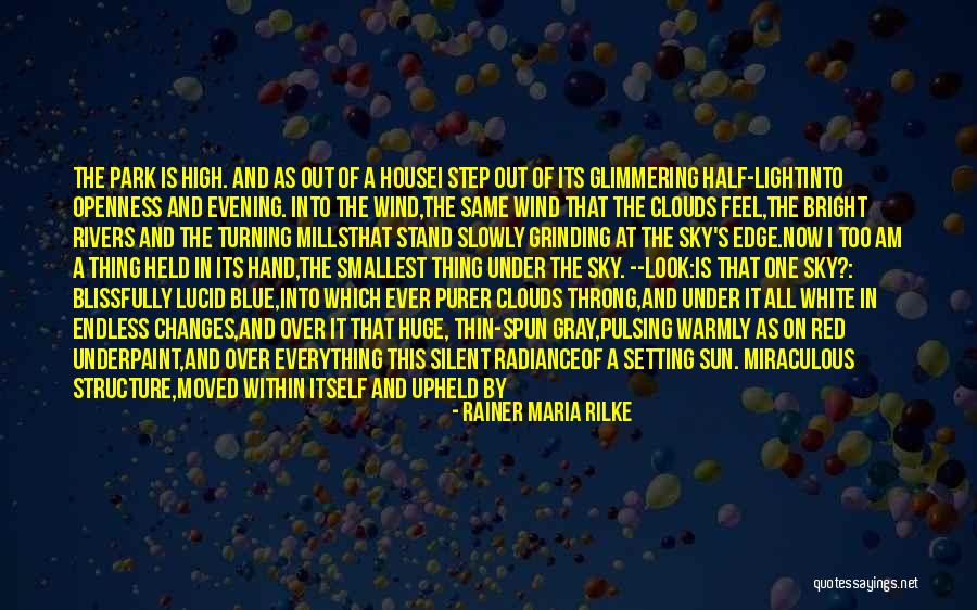 Half The Sky Quotes By Rainer Maria Rilke Half The Sky Quotes By Rainer Maria Rilke