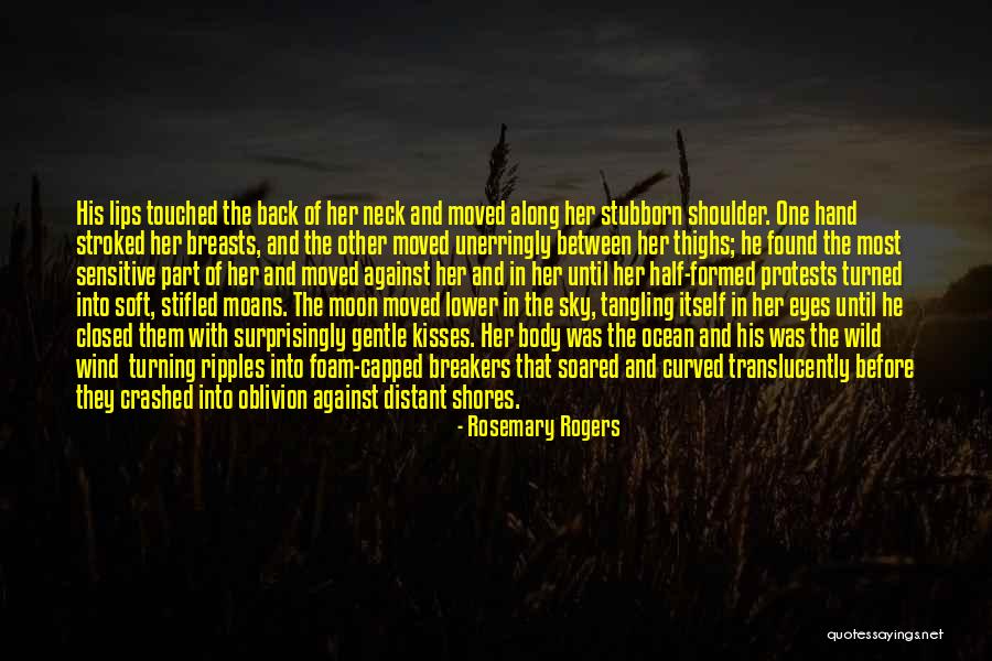 Half The Sky Quotes By Rosemary Rogers Half The Sky Quotes By Rosemary Rogers