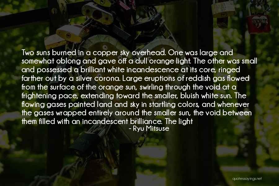 Half The Sky Quotes By Ryu Mitsuse Half The Sky Quotes By Ryu Mitsuse