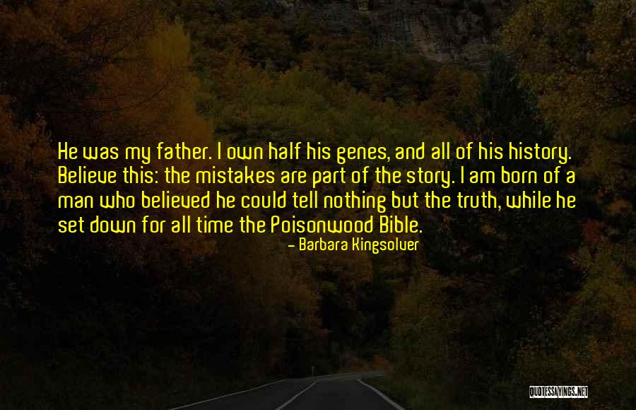 Half The Story Quotes By Barbara Kingsolver Half The Story Quotes By Barbara Kingsolver