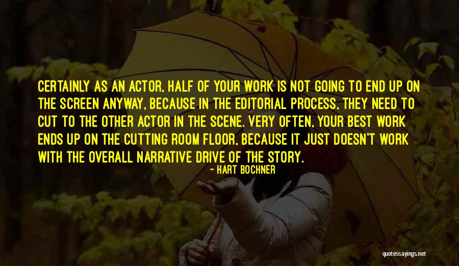 Half The Story Quotes By Hart Bochner Half The Story Quotes By Hart Bochner