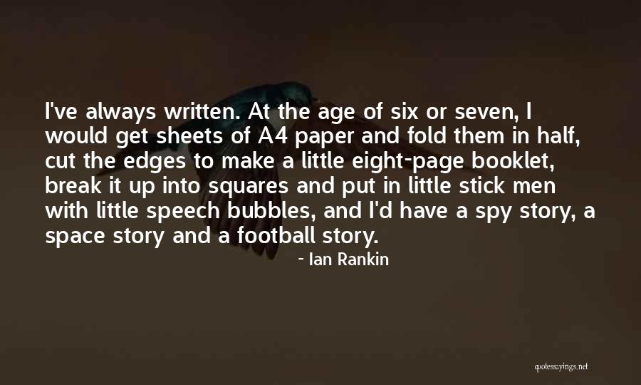 Half The Story Quotes By Ian Rankin Half The Story Quotes By Ian Rankin