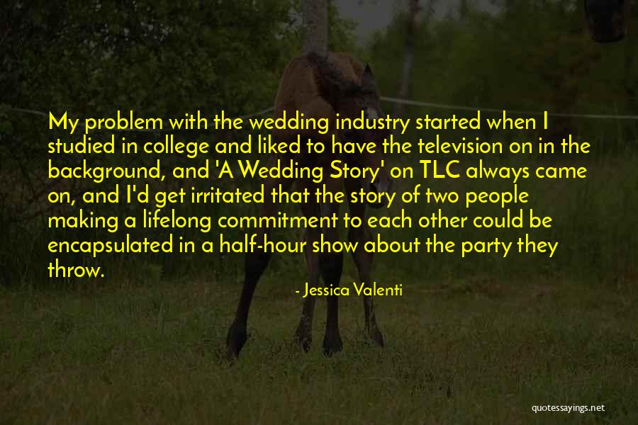 Half The Story Quotes By Jessica Valenti Half The Story Quotes By Jessica Valenti