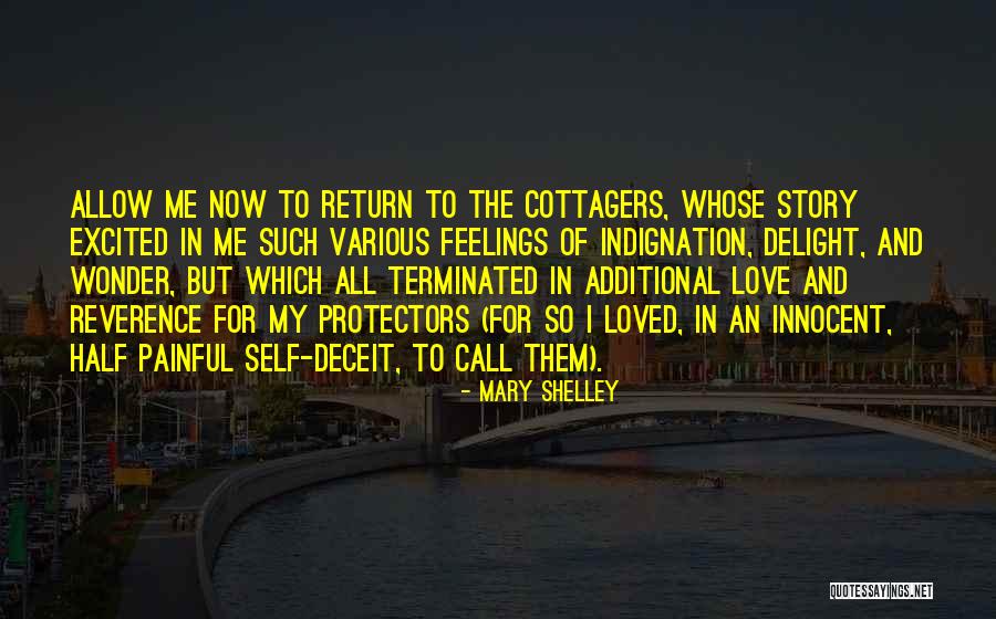 Half The Story Quotes By Mary Shelley Half The Story Quotes By Mary Shelley