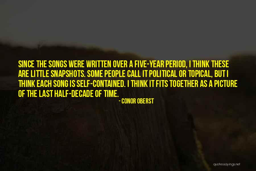 Half The Year Quotes By Conor Oberst Half The Year Quotes By Conor Oberst