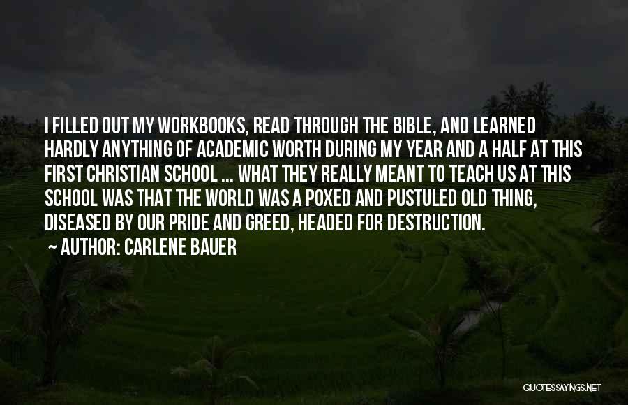 Half Way Through The Year Quotes By Carlene Bauer