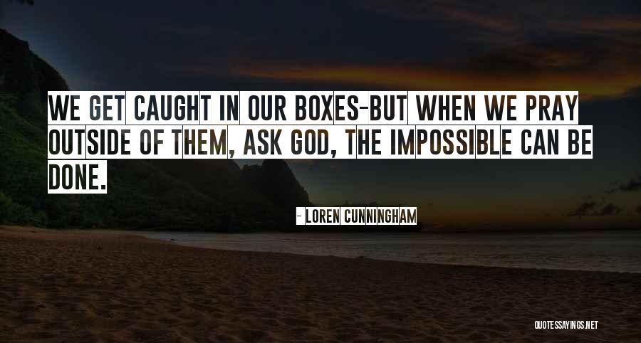 Halfass Kustoms Quotes By Loren Cunningham Halfass Kustoms Quotes By Loren Cunningham