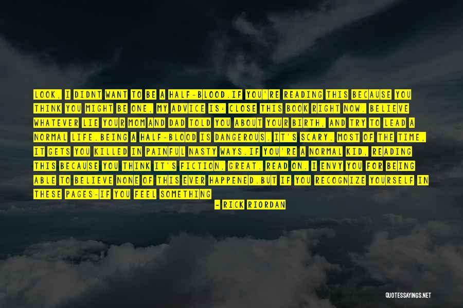 Halfblood Quotes By Rick Riordan Halfblood Quotes By Rick Riordan
