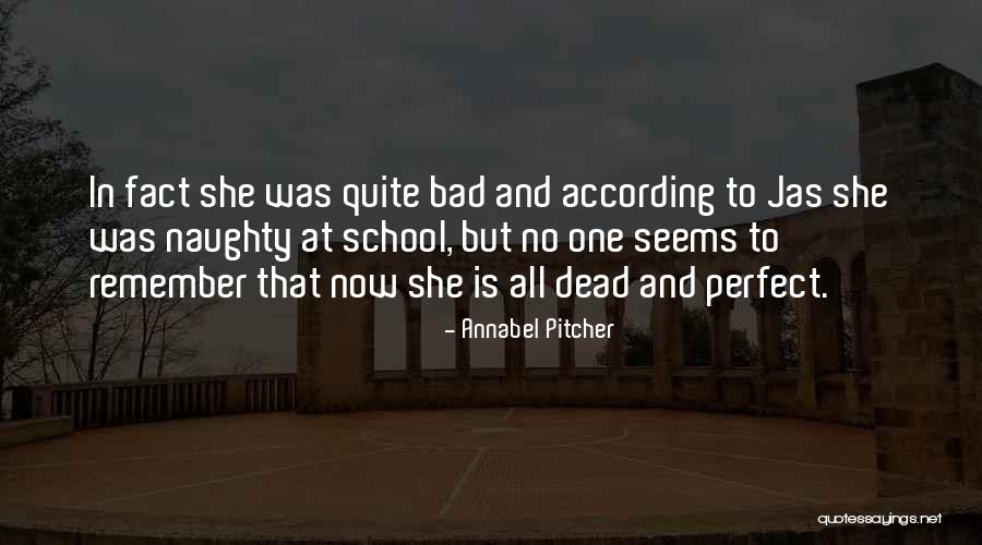 Halfdozen Quotes By Annabel Pitcher Halfdozen Quotes By Annabel Pitcher