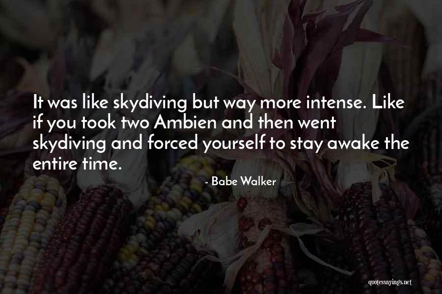 Halfhide And Orr Quotes By Babe Walker Halfhide And Orr Quotes By Babe Walker