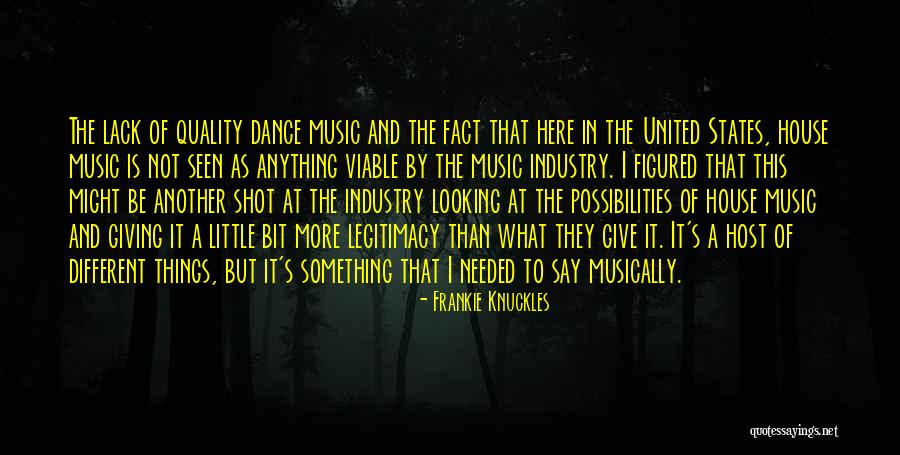 Halfhide And Orr Quotes By Frankie Knuckles Halfhide And Orr Quotes By Frankie Knuckles