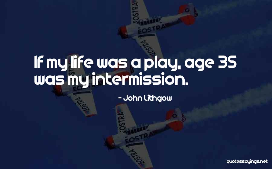 Halfhide And Orr Quotes By John Lithgow