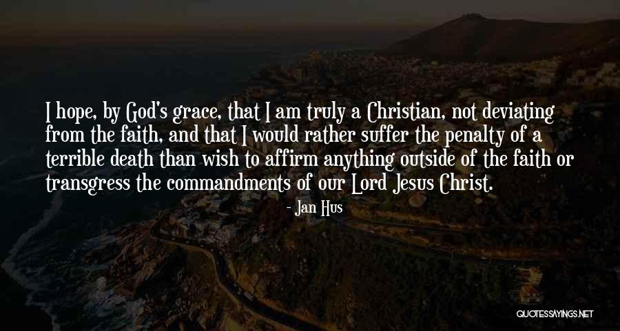 Halfhide Hofwijk Quotes By Jan Hus Halfhide Hofwijk Quotes By Jan Hus