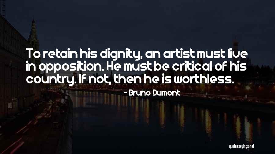 Halfon Hill Quotes By Bruno Dumont Halfon Hill Quotes By Bruno Dumont