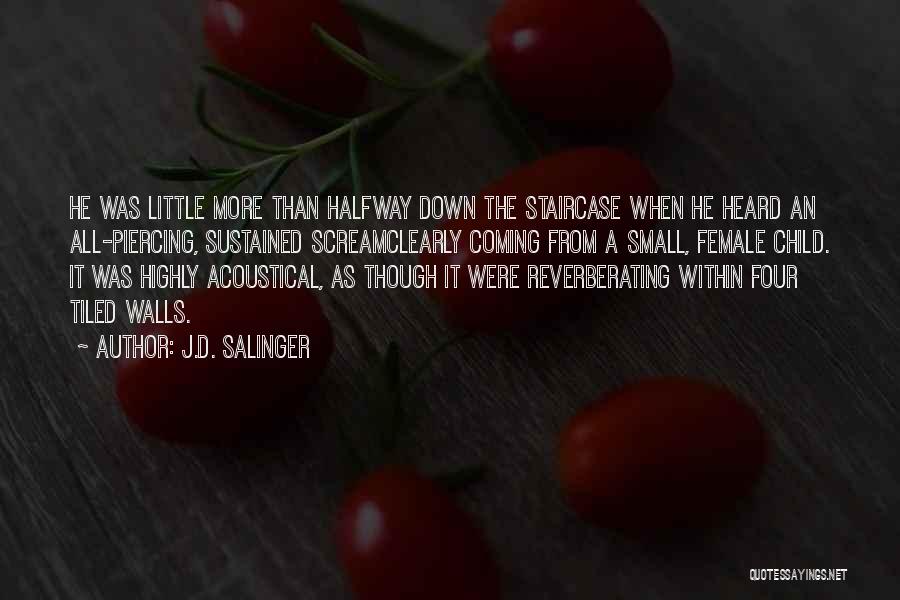 Halfway Quotes By J.D. Salinger