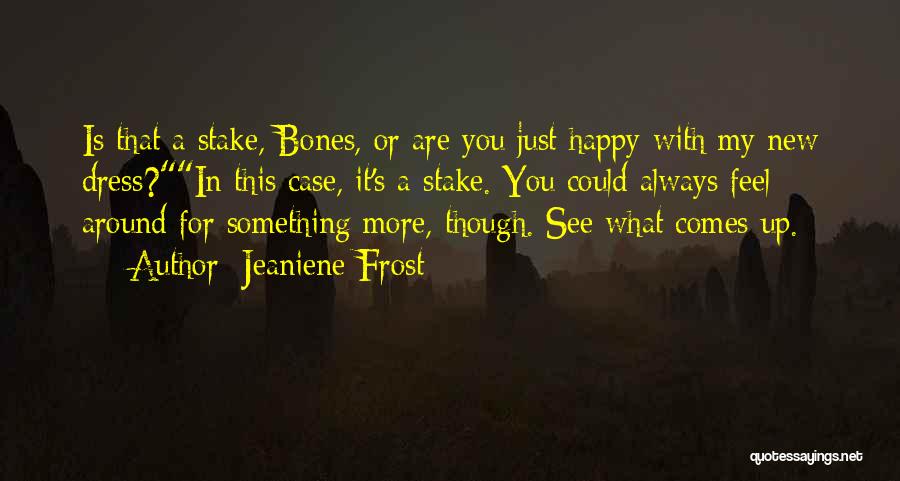 Halfway Quotes By Jeaniene Frost