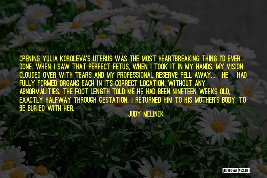 Halfway Through Quotes By Judy Melinek Halfway Through Quotes By Judy Melinek