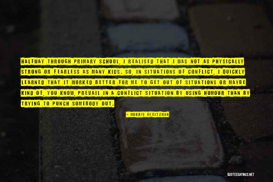 Halfway Through Quotes By Morris Gleitzman Halfway Through Quotes By Morris Gleitzman
