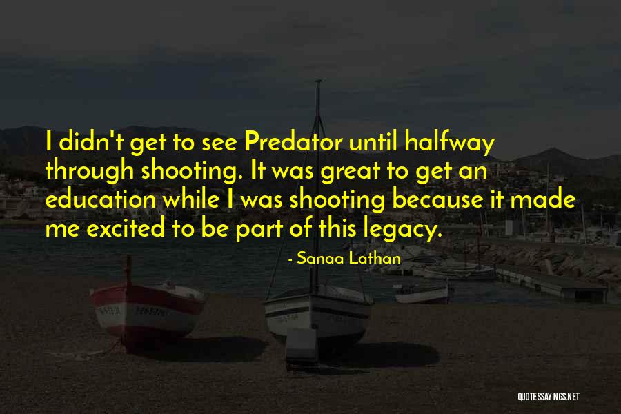 Halfway Through Quotes By Sanaa Lathan Halfway Through Quotes By Sanaa Lathan