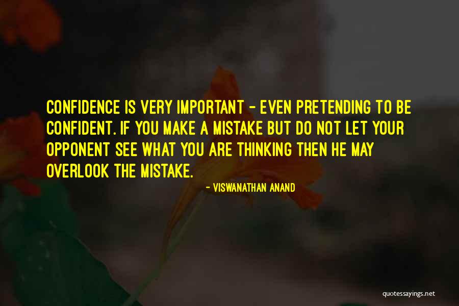Halfway Through The Week Quotes By Viswanathan Anand Halfway Through The Week Quotes By Viswanathan Anand