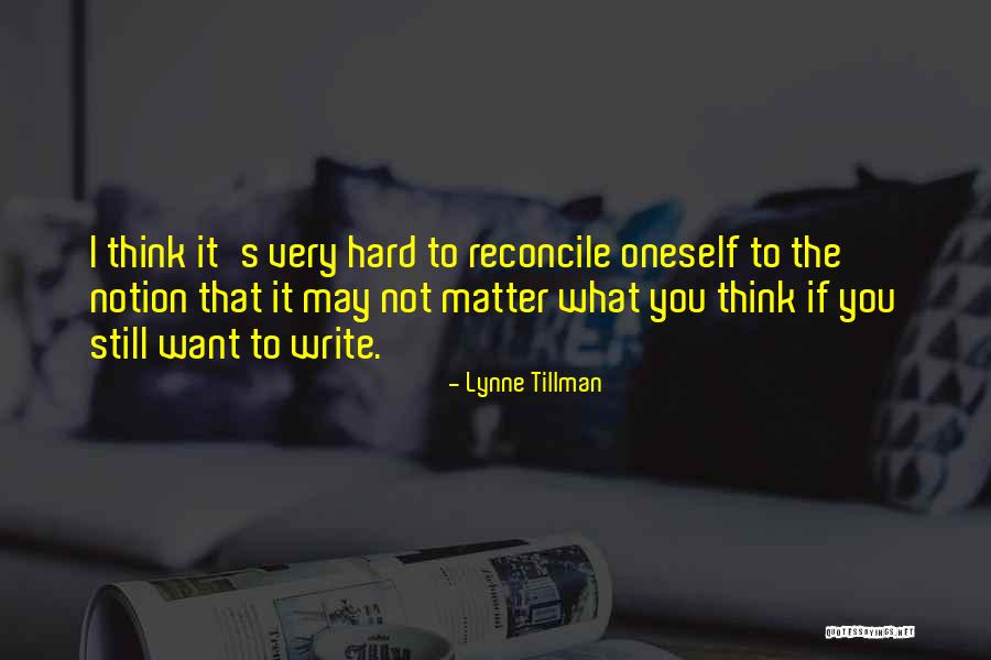 Halguard Vs Maxout Quotes By Lynne Tillman Halguard Vs Maxout Quotes By Lynne Tillman