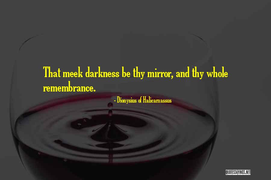 Halicarnassus Quotes By Dionysius Of Halicarnassus Halicarnassus Quotes By Dionysius Of Halicarnassus