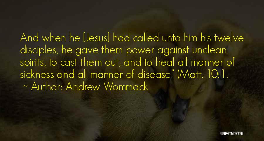 Halide Edip Quotes By Andrew Wommack