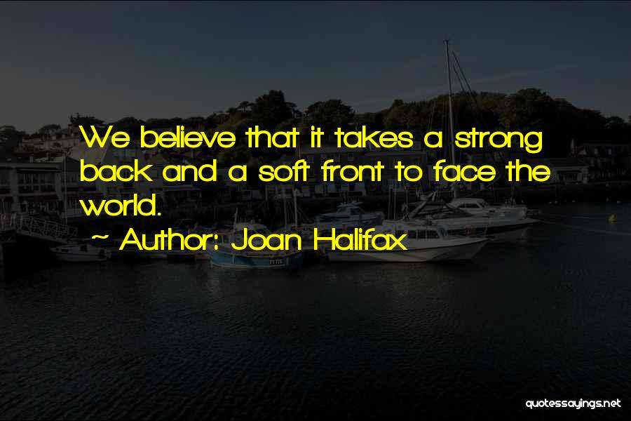 Halifax Quotes By Joan Halifax