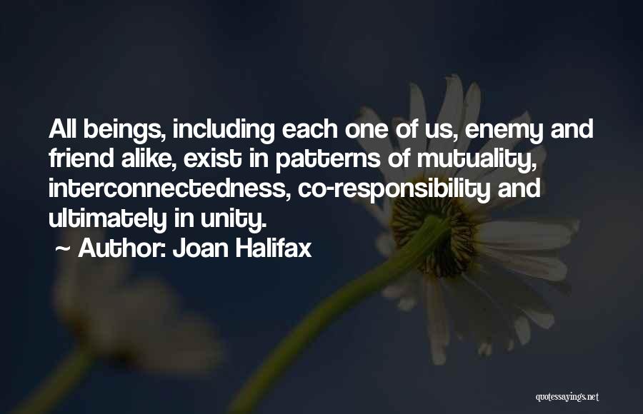 Halifax Quotes By Joan Halifax