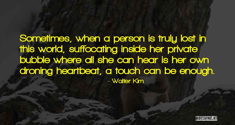 Halik Sa Hangin Quotes By Walter Kirn Halik Sa Hangin Quotes By Walter Kirn
