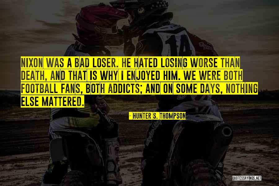 Halika Dito Quotes By Hunter S. Thompson Halika Dito Quotes By Hunter S. Thompson