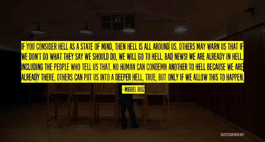 Halima Mdee Quotes By Miguel Ruiz Halima Mdee Quotes By Miguel Ruiz