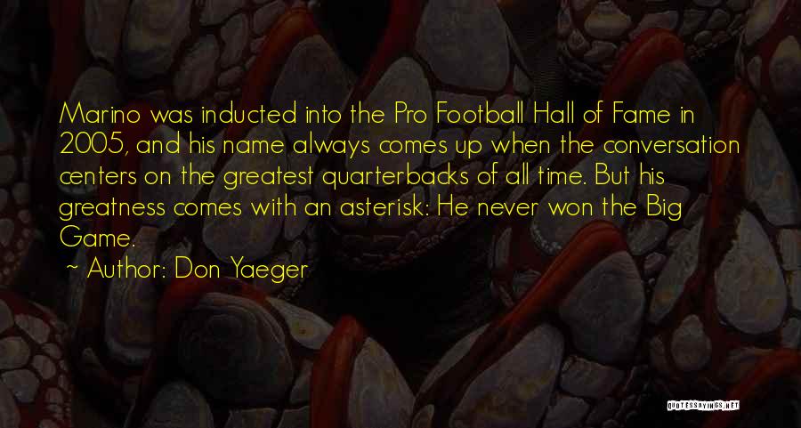 Hall Of Fame Quotes By Don Yaeger