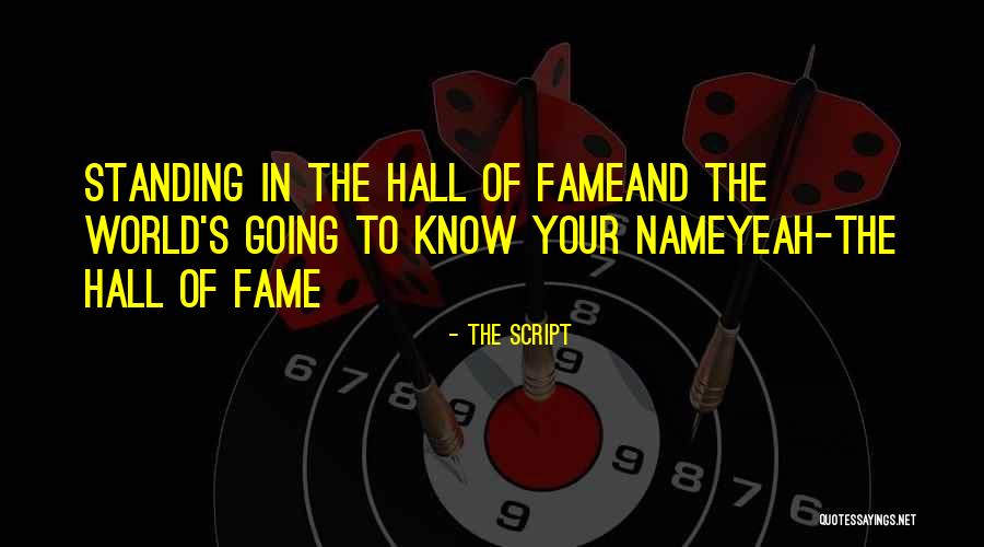 Hall Of Fame Song Quotes By The Script