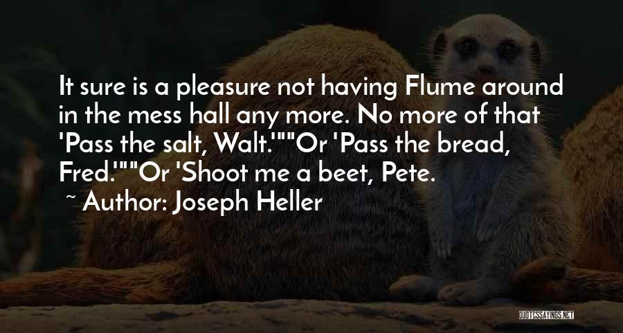 Hall Pass Fred Quotes By Joseph Heller