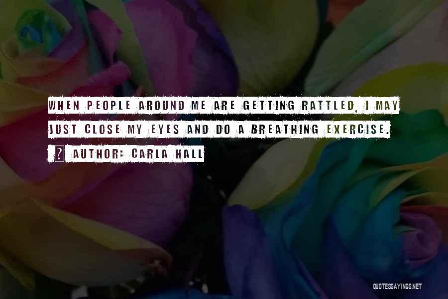 Hall Quotes By Carla Hall