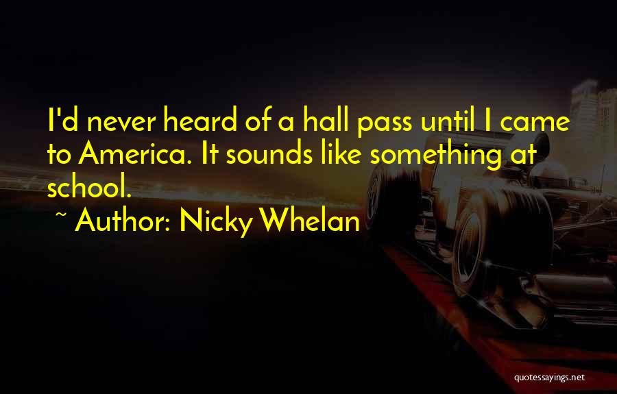 Hall Quotes By Nicky Whelan