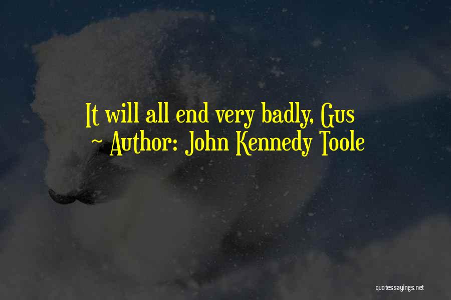 Halla Bol Movie Quotes By John Kennedy Toole