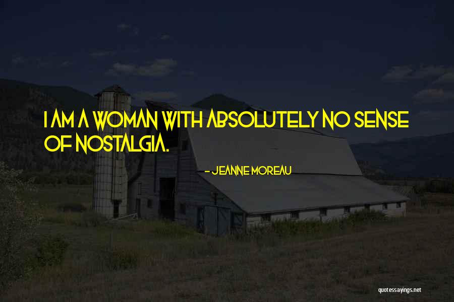 Hallajuela Quotes By Jeanne Moreau Hallajuela Quotes By Jeanne Moreau
