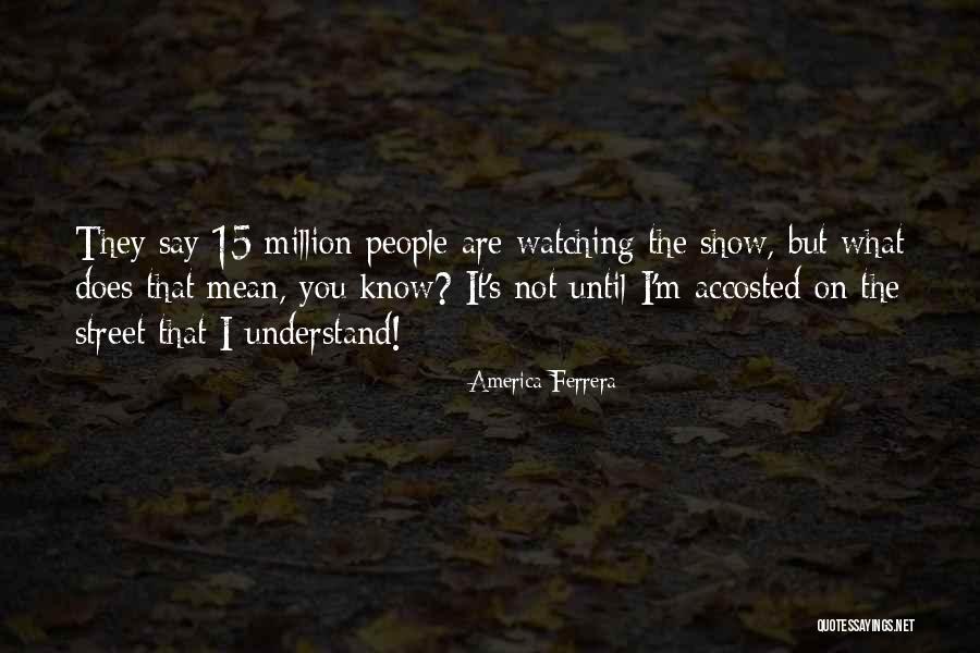 Hallana Quotes By America Ferrera Hallana Quotes By America Ferrera
