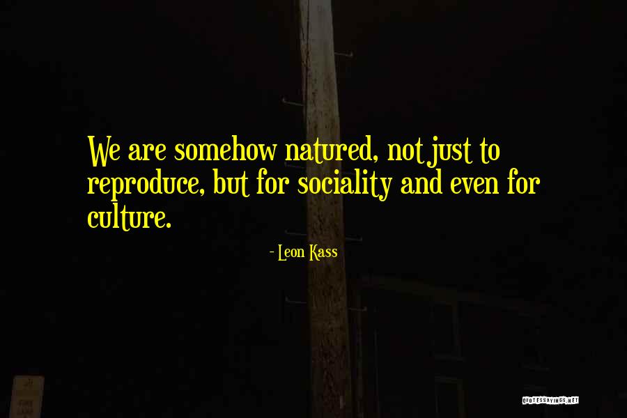 Hallard Quotes By Leon Kass Hallard Quotes By Leon Kass