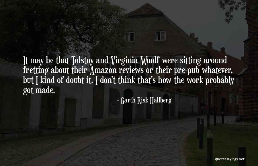 Hallberg Quotes By Garth Risk Hallberg Hallberg Quotes By Garth Risk Hallberg