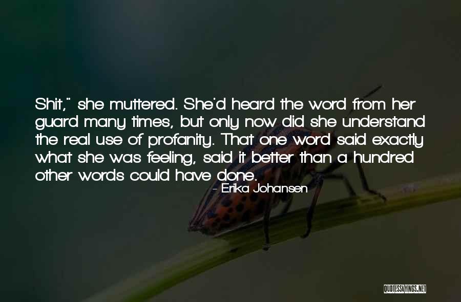 Halldorson Family Quotes By Erika Johansen Halldorson Family Quotes By Erika Johansen
