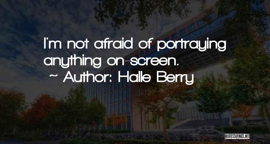Halle Berry Quotes 1988482