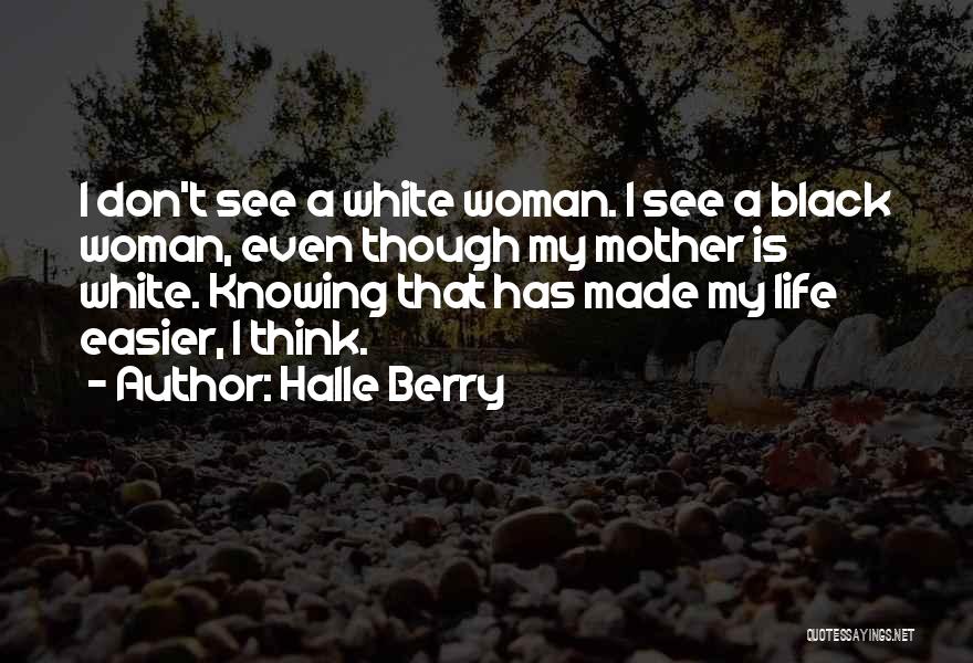 Halle Berry Quotes 645394