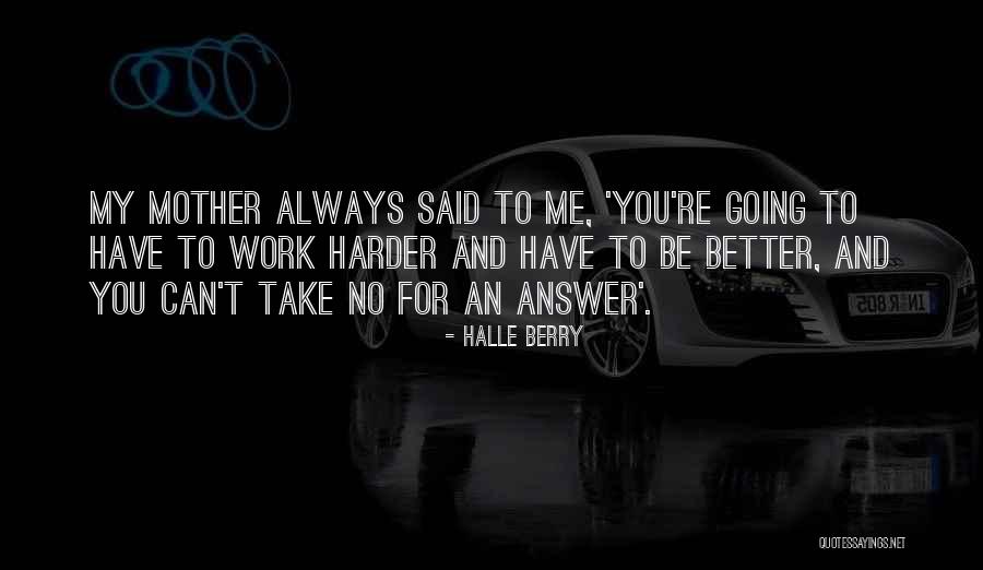 Halle Berry Quotes 919030