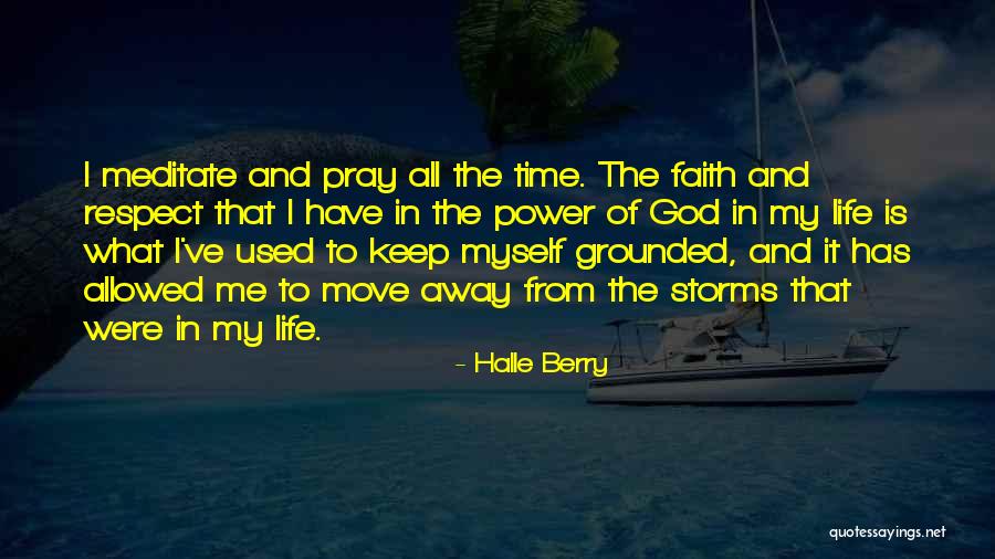 Halle Berry Storm Quotes By Halle Berry