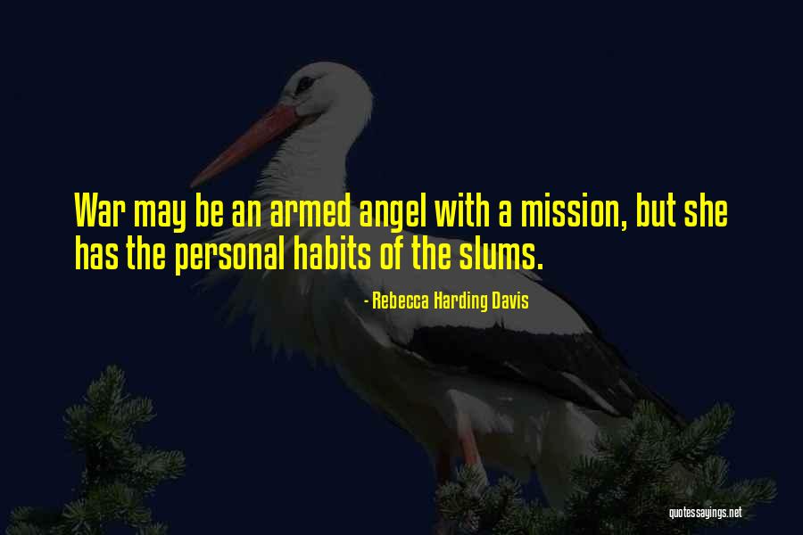 Halleh Matian Quotes By Rebecca Harding Davis Halleh Matian Quotes By Rebecca Harding Davis