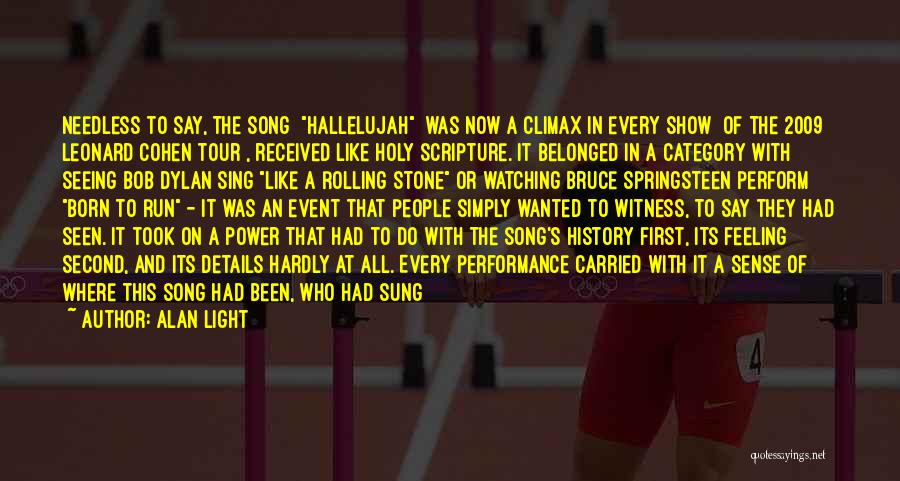 Hallelujah Quotes By Alan Light